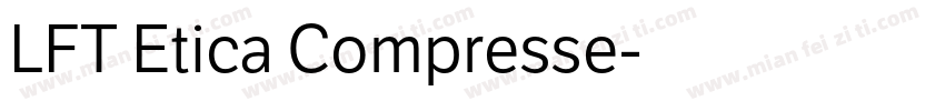 LFT Etica Compresse字体转换